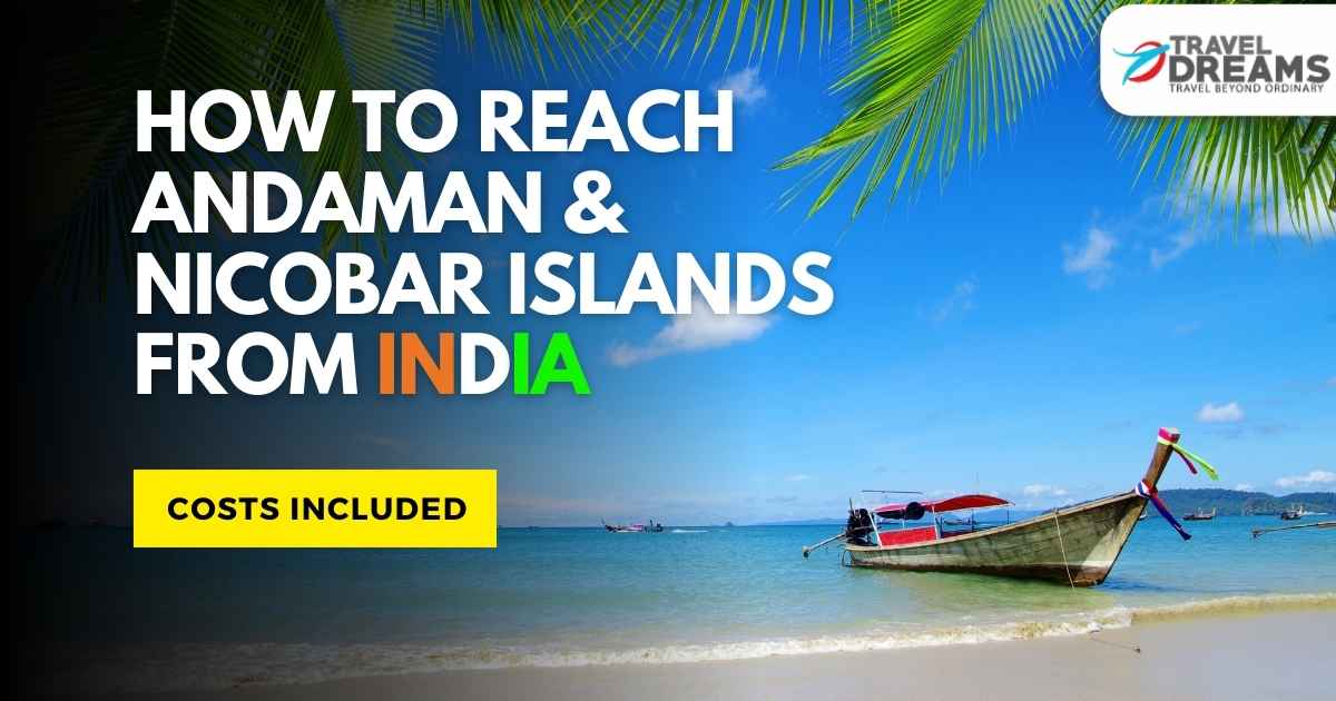 How to Reach Andaman and Nicobar