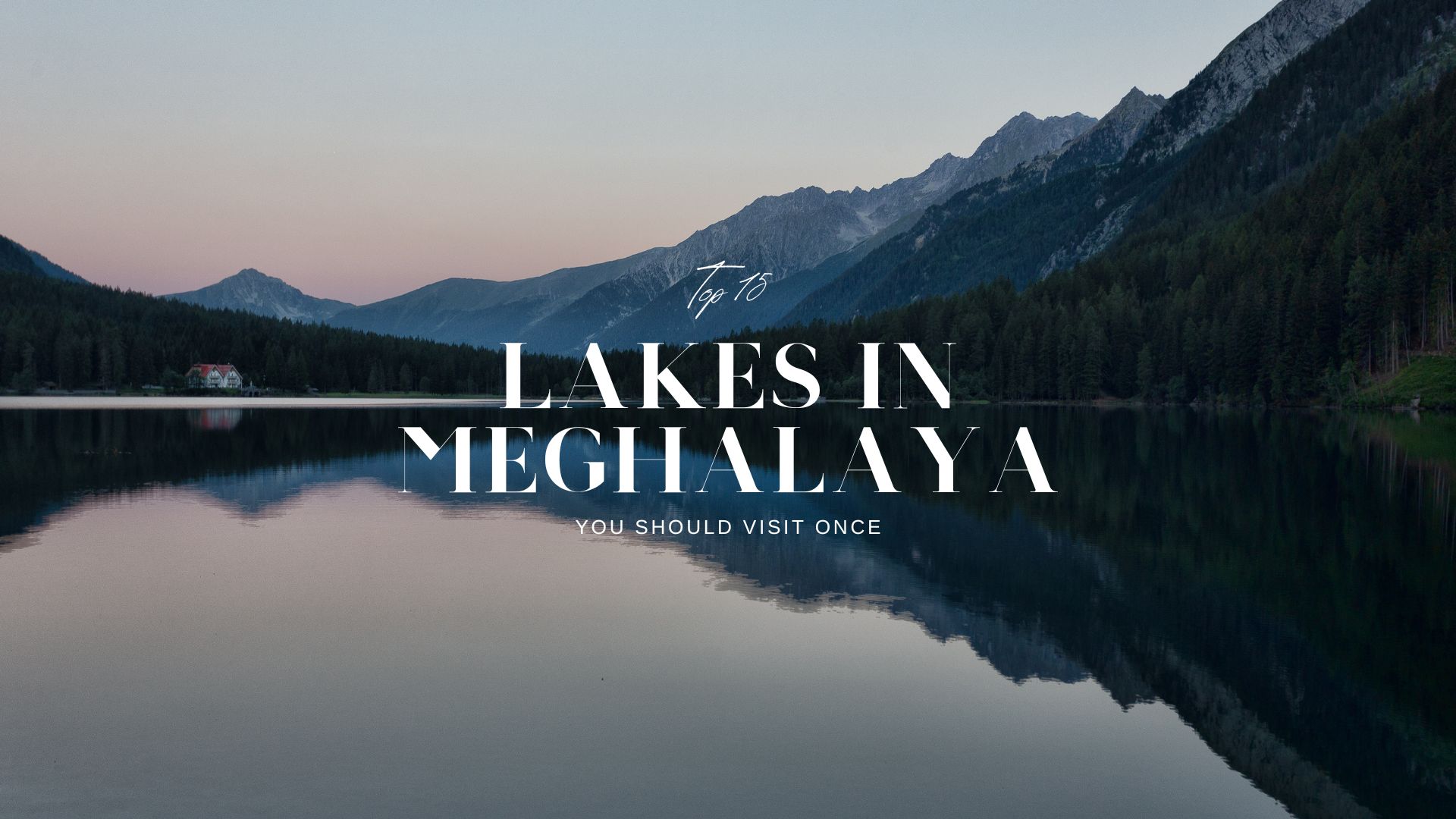 Lakes In Meghalaya