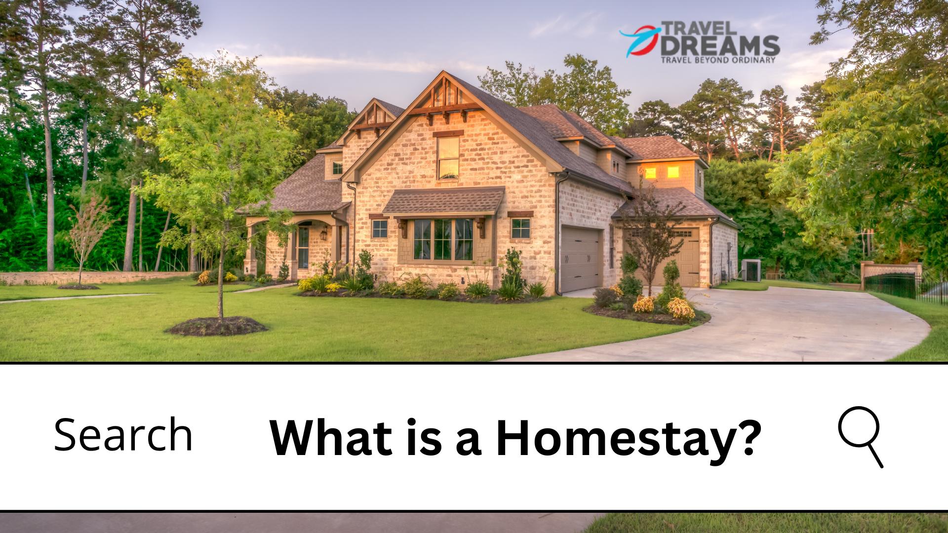 What is a Homestay